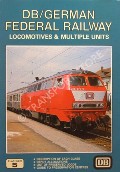 Book cover of Deutsche Bundesbahn / German Federal Railways / German Railways by GARVIN, Brian & FOX, Peter 